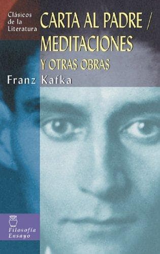 Portada de Carta al padre, meditaciones y otras obras