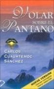Portada de Volar sobre el pantano
