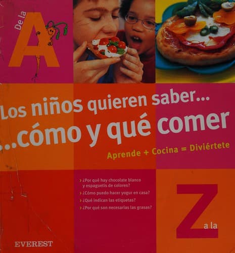 Portada de Los niños quieren saber-- cómo y qué comer