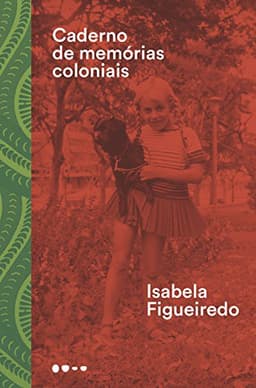 Portada de Caderno de memórias coloniais