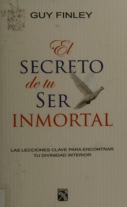 Portada de El secreto de tu ser inmortal