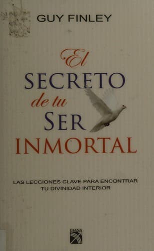 Portada de El secreto de tu ser inmortal