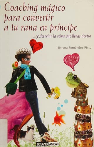 Portada de Coaching mágico para convertir a tu rana en príncipe