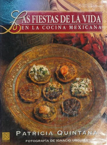 Portada de Las Fiestas De La Vida En La Cocina Mexicana