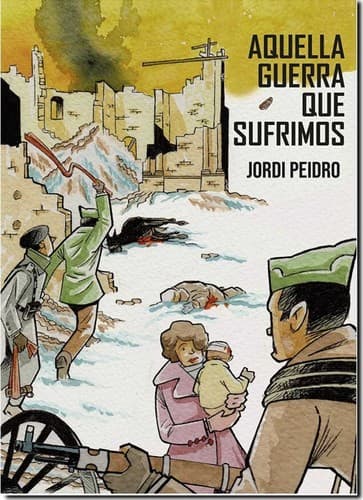 Portada de Aquella guerra que sufrimos