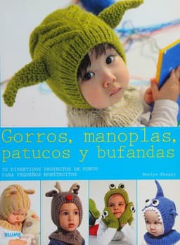 Portada de Gorros, Manoplas, Patucos y Bufandas