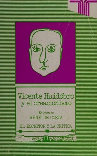 Portada de Vicente Huidobro y el creacionismo