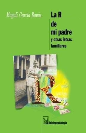 Portada de La R de mi padre y otras letras familiares