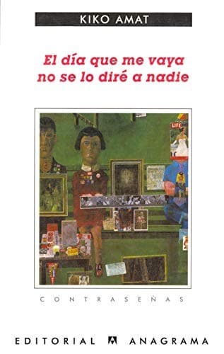 Portada de El día que me vaya no se lo diré a nadie