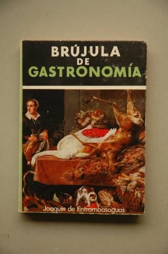 Portada de Brújula de gastronomía y otros ensayos gastronómicos