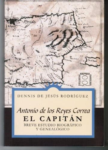 Portada de Antonio de los Reyes Correa, El Capitán