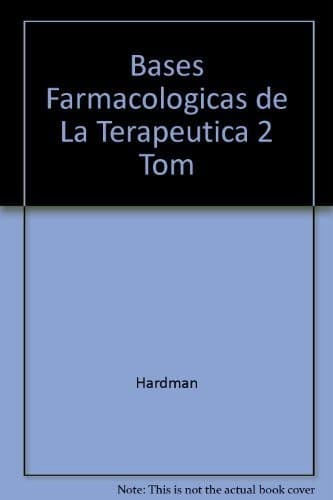 Portada de Las bases farmacologicas de la terapeutica. - 9. ed.