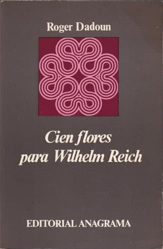 Portada de Cien Flores Para Wilhelm Reich