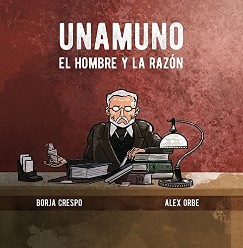 Portada de UNAMUNO. El hombre y la razón [Próxima aparición]
