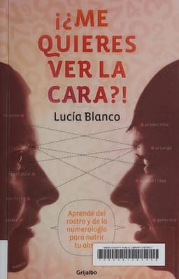 Portada de ¿Me Quieres Ver la Cara? / What's in a Face?