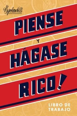 Portada de Piense y Hágase Rico - Libro de Trabajo