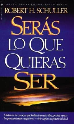 Portada de Serás lo que Quieras Ser