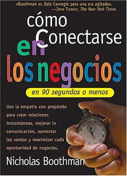 Portada de Como conectarse en los negocios en 90 segundos o menos