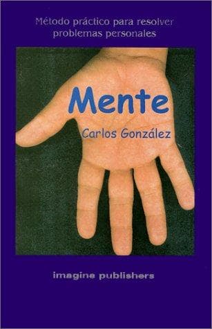 Portada de Metodo practico para resolver problemas personales. Mente