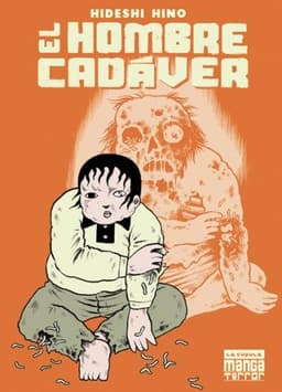 Portada de Manga Terror vol. 4: El hombre cadaver: Manga Terror vol. 4