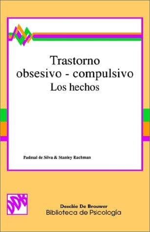 Portada de Trastorno Obsesivo-Compulsivo Los Hechos
