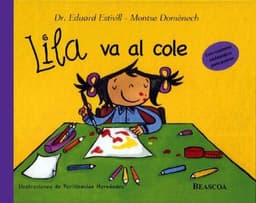 Portada de Lila va al cole / Lila Goes to School (Lila)