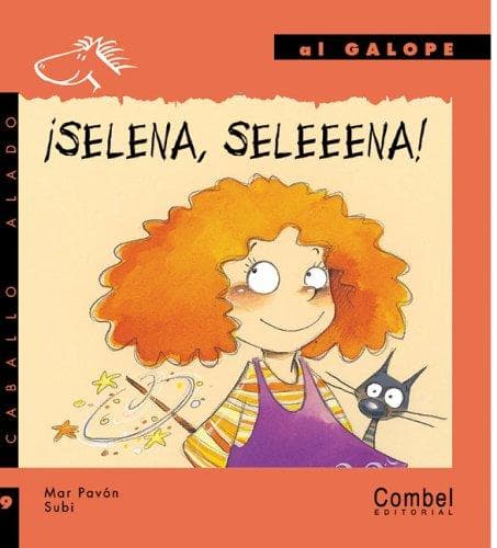 Portada de Selena, Seleeena! (Caballo alado series-Al galope)