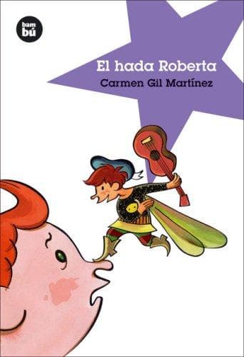 Portada de El hada Roberta (Jovenes lectores)