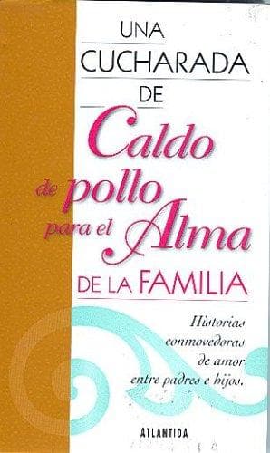 Portada de Caldo de pollo para el alma de la familia