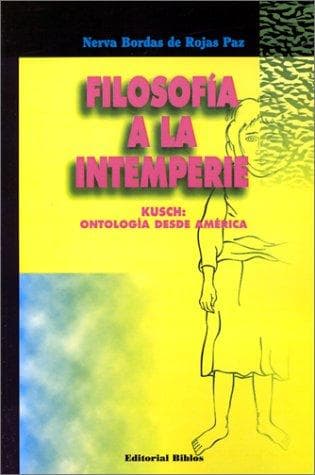 Portada de Filosofia a LA Intemperie Kusch
