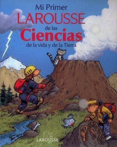 Portada de Mi Primer Larousse de las Ciencias de la vida y de las Tierra (Mi Primer Larousse)