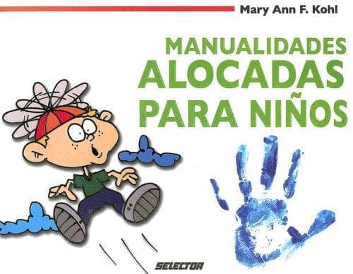Portada de Manualidades alocadas para niños (MANUALIDADES)