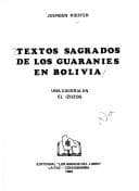 Portada de Textos sagrados de los guaraníes en Bolivia
