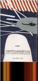 Portada de Centroamérica, crisis y política internacional