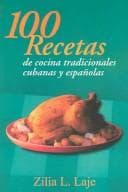 Portada de 100 Recetas de cocina tradicionales cubanas y españolas
