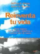 Portada de Reinventa tu vida/ Reinventing Your Life