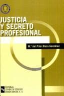 Portada de Justicia y secreto profesional
