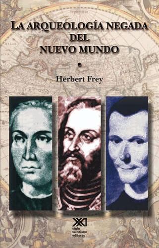 Portada de La arqueologia negada del nuevo mundo