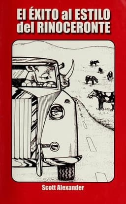 Portada de El Exito al Estilo del Rinoceronte (rhinoceros success Spanish Edition)
