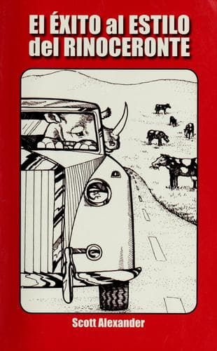 Portada de El Exito al Estilo del Rinoceronte (rhinoceros success Spanish Edition)