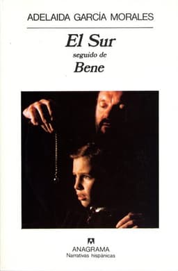 Portada de El sur ; seguido de, Bene