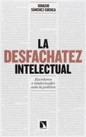 Portada de La desfachatez intelectual