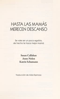 Portada de Hasta las mamás merecen descanso