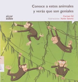 Portada de Conoce a estos animales y verás que son geniales
