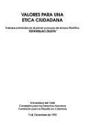 Portada de Valores para una ética ciudadana. Trabajos premiados en el Primer Concurso de Ensayo Filosófico  Estanislao Zuleta