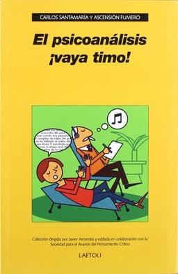 Portada de El psicoanálisis ¡vaya timo!