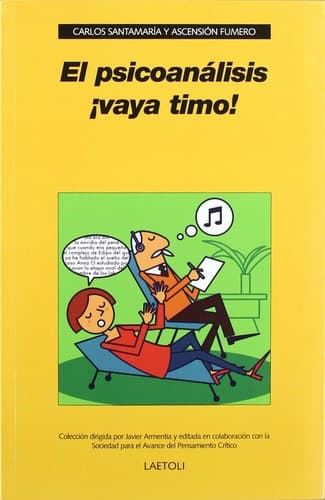 Portada de El psicoanálisis ¡vaya timo!