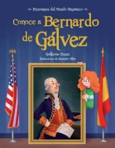 Portada de Conoce a Bernardo de Gálvez