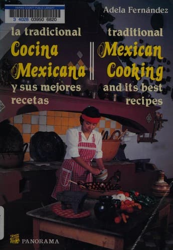 Portada de La tradicional cocina mexicana y sus mejores recetas =