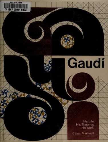 Portada de Gaudí : su vida, su teoría, su obra